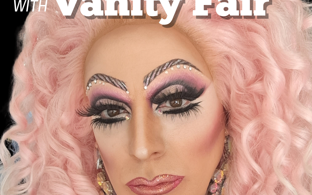 Drag Makeup Workshop with Vanity Fair