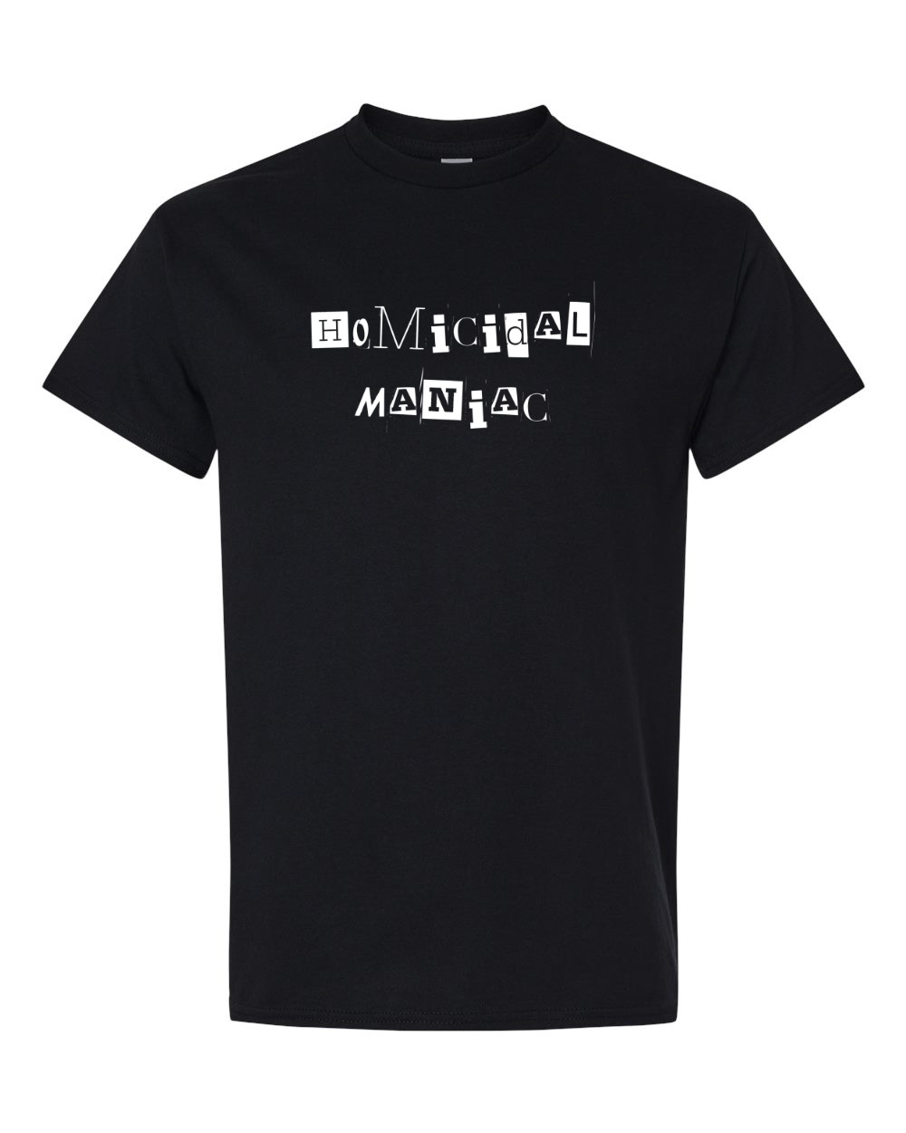 Homicidal Maniac T-shirt